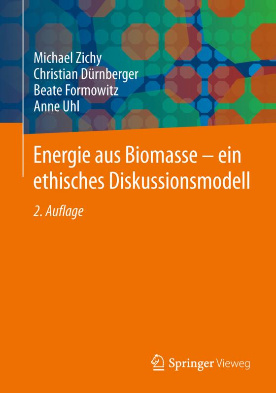 Cover-Bild Energie aus Biomasse - ein ethisches Diskussionsmodell