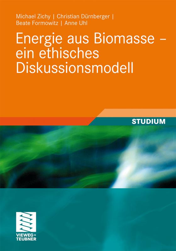 Cover-Bild Energie aus Biomasse - ein ethisches Diskussionsmodell