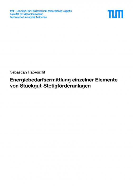 Cover-Bild Energiebedarfsermittlung einzelner Elemente von Stückgut-Stetigförderanlagen