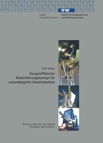 Cover-Bild Energieeffizientes Relativführungskonzept für ruckentkoppelte Vorschubachsen