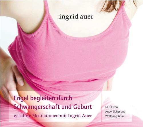 Cover-Bild Engel begleiten durch Schwangerschaft und Geburt