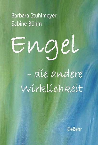 Cover-Bild Engel - die andere Wirklichkeit