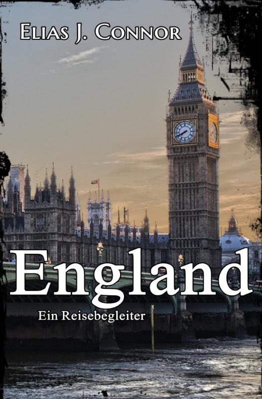 Cover-Bild England - Ein Reisebegleiter