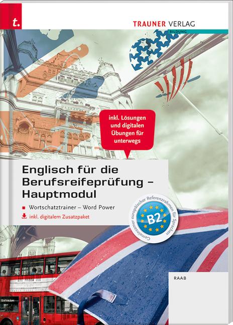 Cover-Bild Englisch für die Berufsreifeprüfung - Hauptmodul Wortschatztrainer inkl. digitalem Zusatzpaket