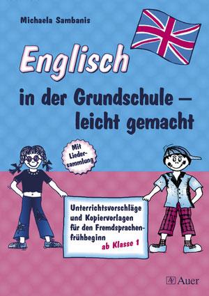 Cover-Bild Englisch in der Grundschule - leicht gemacht!