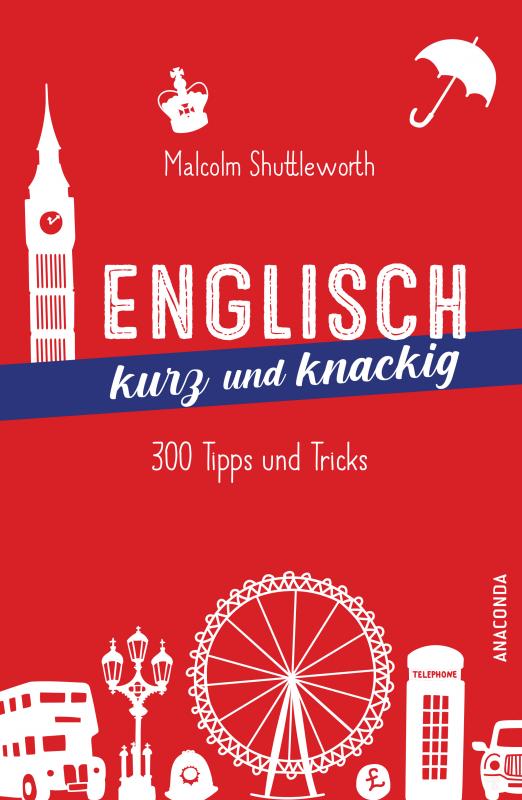 Cover-Bild Englisch kurz und knackig. 299 Tipps und Tricks