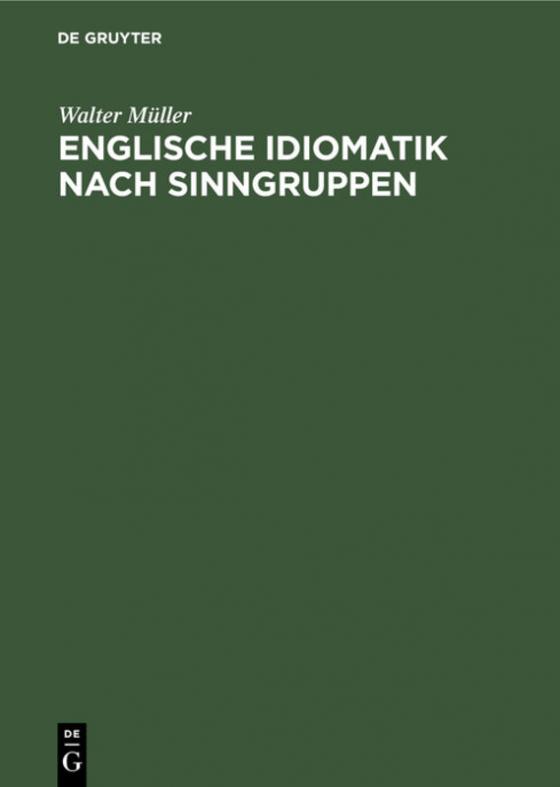 Cover-Bild Englische Idiomatik nach Sinngruppen