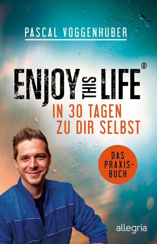 Cover-Bild Enjoy this Life – In 30 Tagen zu dir selbst