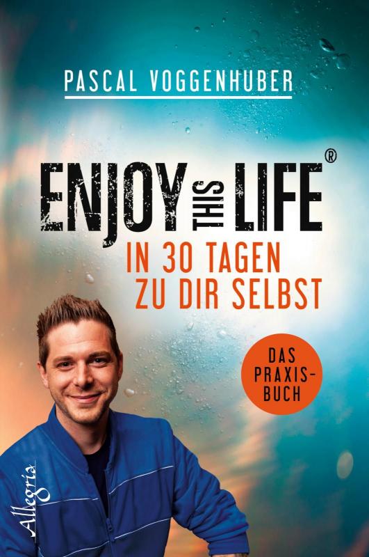 Cover-Bild Enjoy this Life - In 30 Tagen zu dir selbst