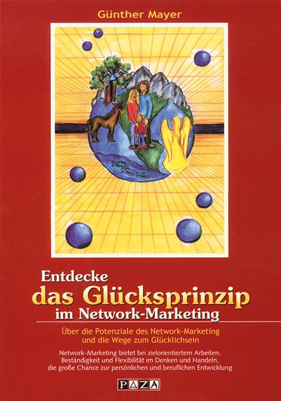 Cover-Bild Entdecke das Glücksprinzip im Network-Marketing