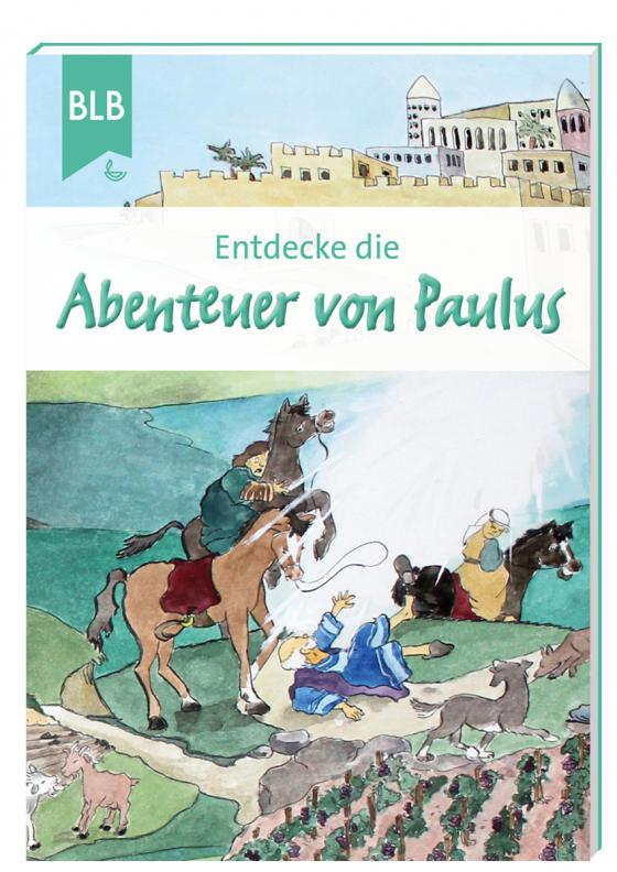 Cover-Bild Entdecke die Abenteuer von Paulus