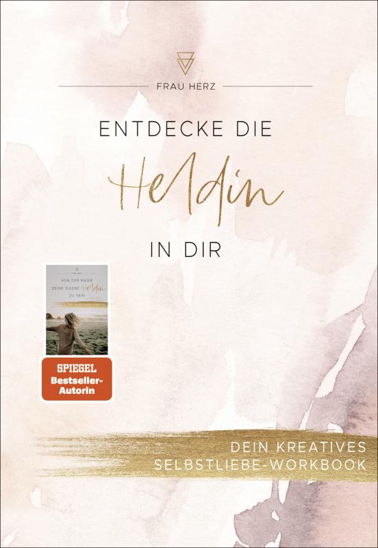 Cover-Bild Entdecke die Heldin in dir