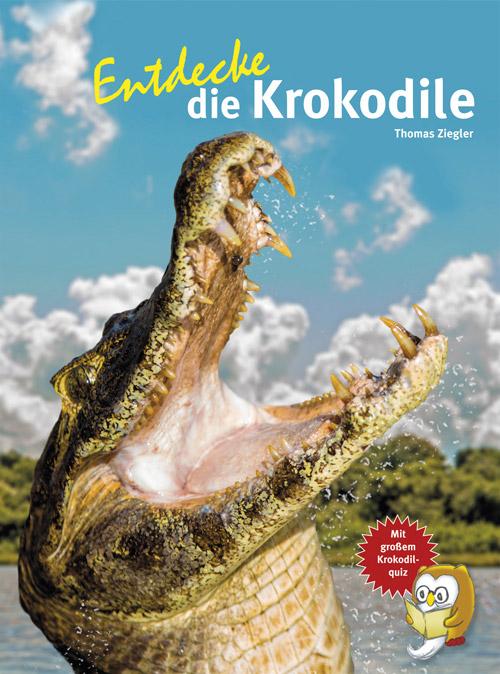 Cover-Bild Entdecke die Krokodile