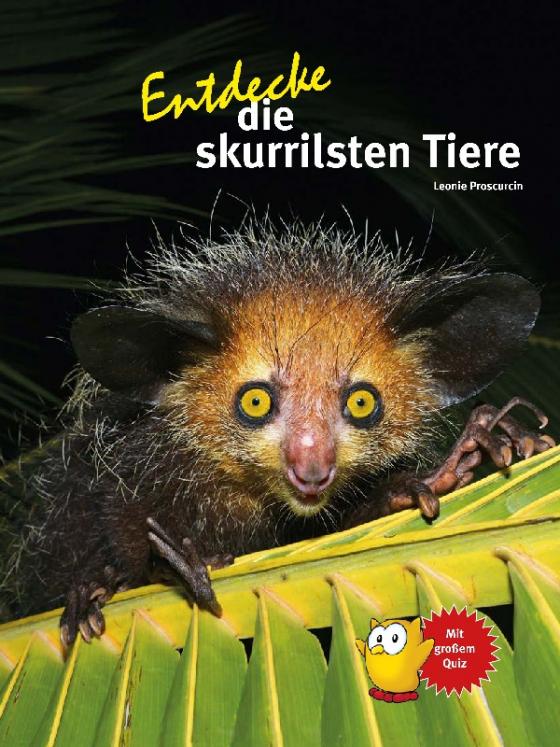 Cover-Bild Entdecke die skurrilsten Tiere