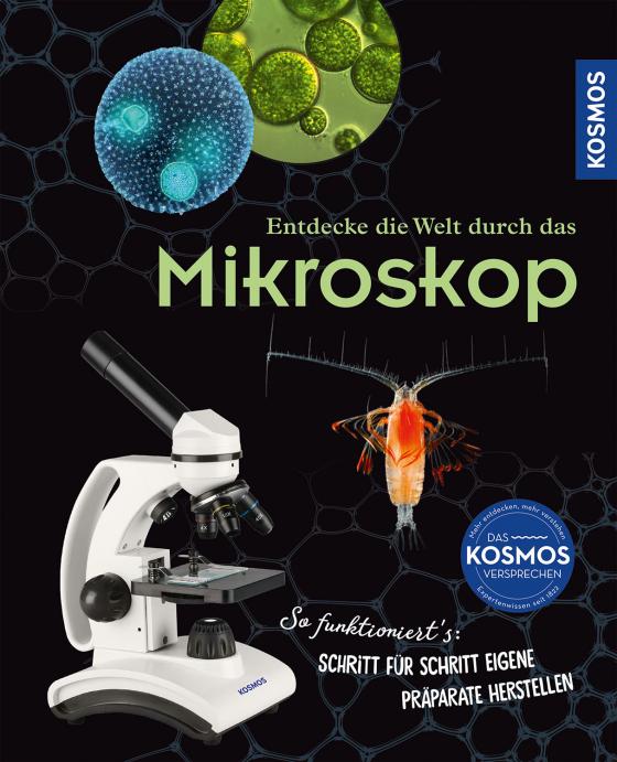Cover-Bild Entdecke die Welt durch das Mikroskop