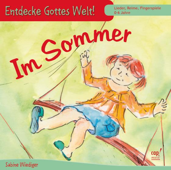 Cover-Bild Entdecke Gottes Welt! Im Sommer (CD)