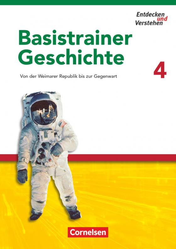 Cover-Bild Entdecken und verstehen - Geschichtsbuch - Basistrainer Geschichte - Heft 4