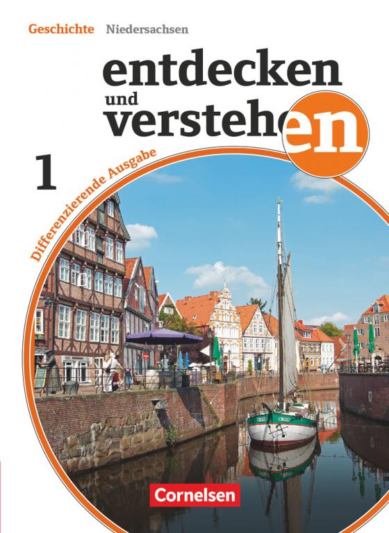 Cover-Bild Entdecken und verstehen - Geschichtsbuch - Differenzierende Ausgabe Niedersachsen - Band 1: 5./6. Schuljahr