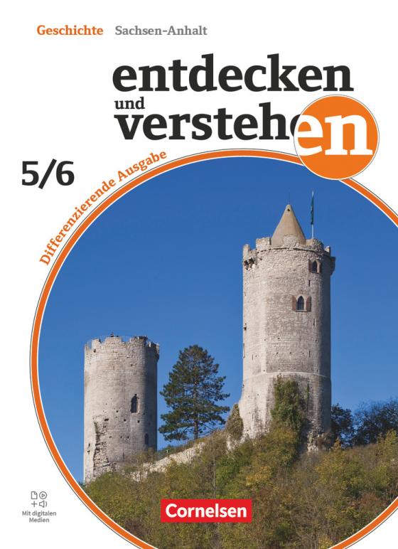 Cover-Bild Entdecken und verstehen - Geschichtsbuch - Differenzierende Ausgabe Sachsen-Anhalt 2024 - Band 1: 5./6. Schuljahr