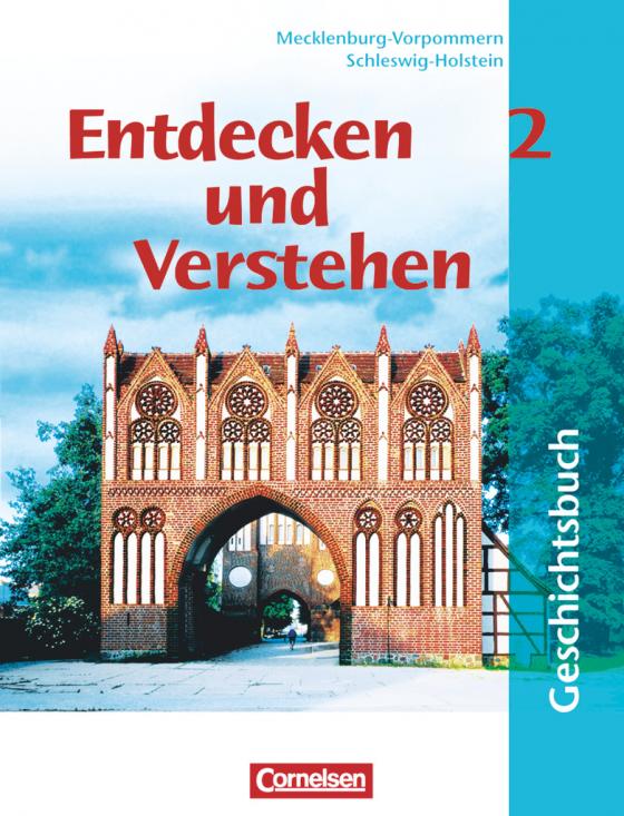 Cover-Bild Entdecken und verstehen - Geschichtsbuch - Mecklenburg-Vorpommern und Schleswig-Holstein - Band 2: 7. Schuljahr