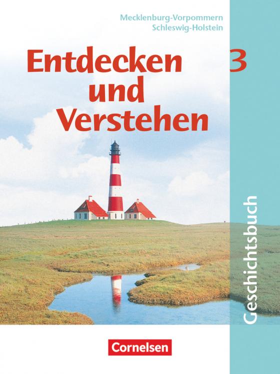 Cover-Bild Entdecken und verstehen - Geschichtsbuch - Mecklenburg-Vorpommern und Schleswig-Holstein - Band 3: 8. Schuljahr