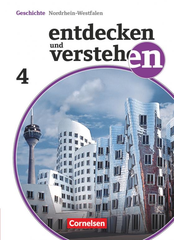 Cover-Bild Entdecken und verstehen - Geschichtsbuch - Nordrhein-Westfalen 2012 - Band 4: 9./10. Schuljahr
