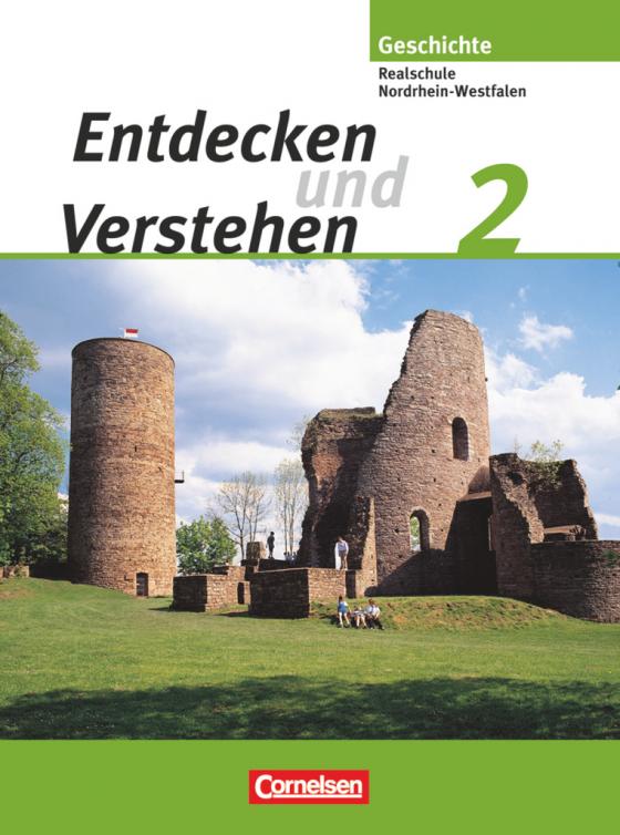 Cover-Bild Entdecken und verstehen - Geschichtsbuch - Realschule und Gesamtschule Nordrhein-Westfalen 2006 - Band 2