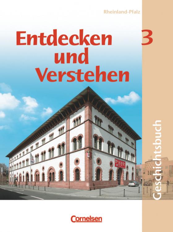 Cover-Bild Entdecken und verstehen - Geschichtsbuch - Rheinland-Pfalz 2005 - Band 3