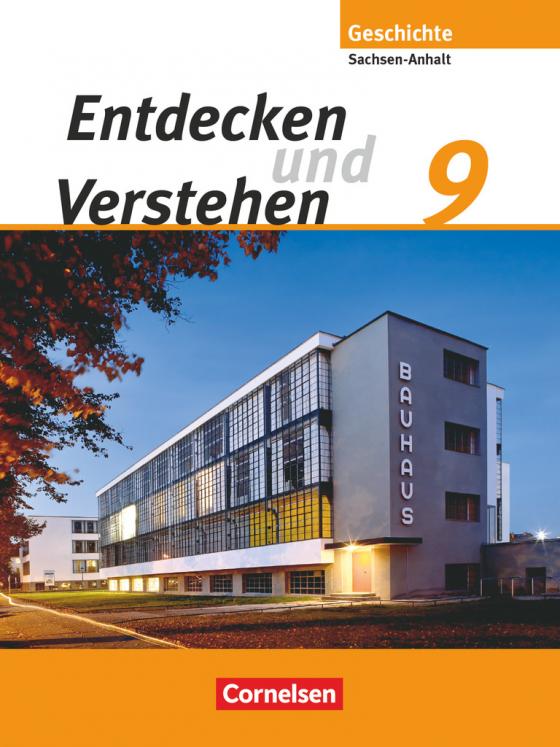 Cover-Bild Entdecken und verstehen - Geschichtsbuch - Sachsen-Anhalt 2010 - 9. Schuljahr