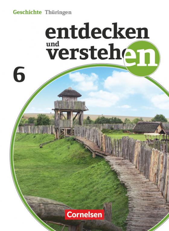 Cover-Bild Entdecken und verstehen - Geschichtsbuch - Thüringen 2012 - 6. Schuljahr