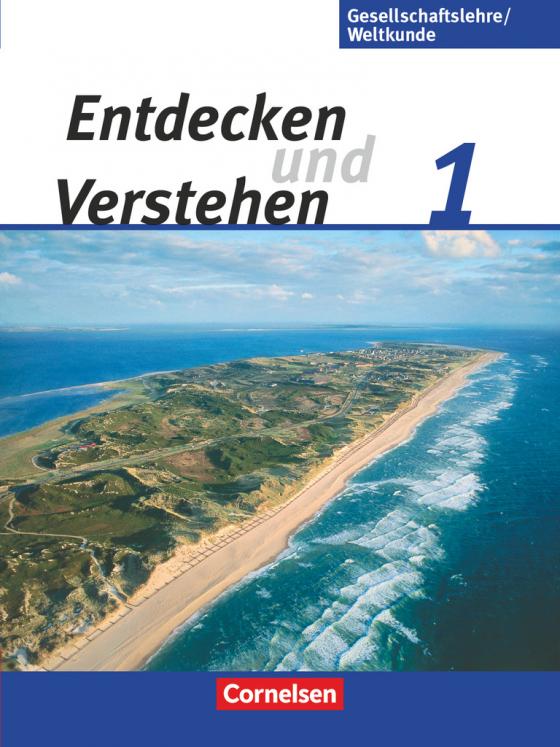 Cover-Bild Entdecken und verstehen - Gesellschaftslehre/Weltkunde - Hamburg, Mecklenburg-Vorpommern, Niedersachsen und Schleswig-Holstein - Band 1: 5./6. Schuljahr