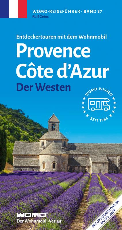 Cover-Bild Entdeckertouren mit dem Wohnmobil Provence Cote d'Azur Der Westen