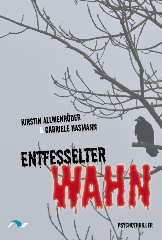 Cover-Bild Entfesselter Wahn