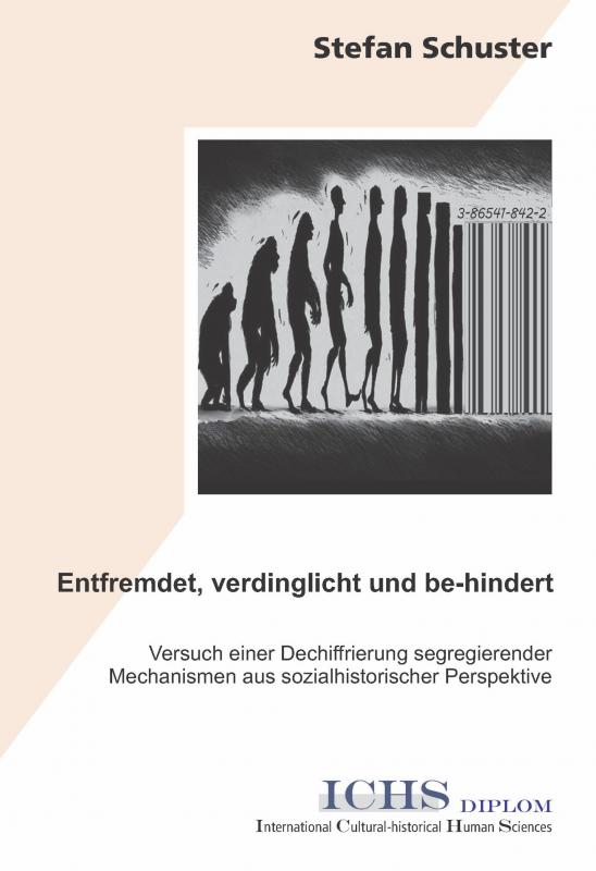 Cover-Bild Entfremdet, verdinglicht und be-hindert