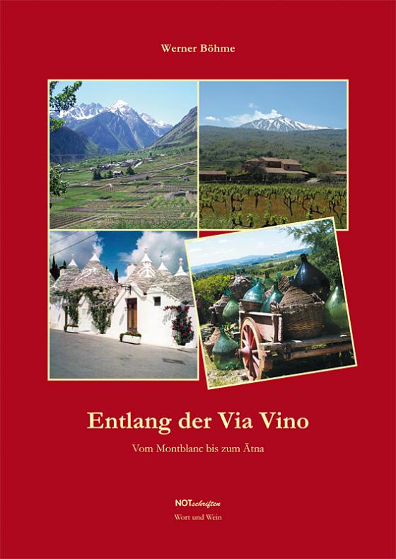 Cover-Bild Entlang der Via Vino