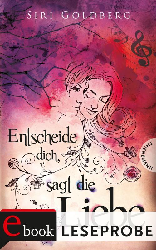 Cover-Bild Entscheide dich, sagt die Liebe (Leseprobe)