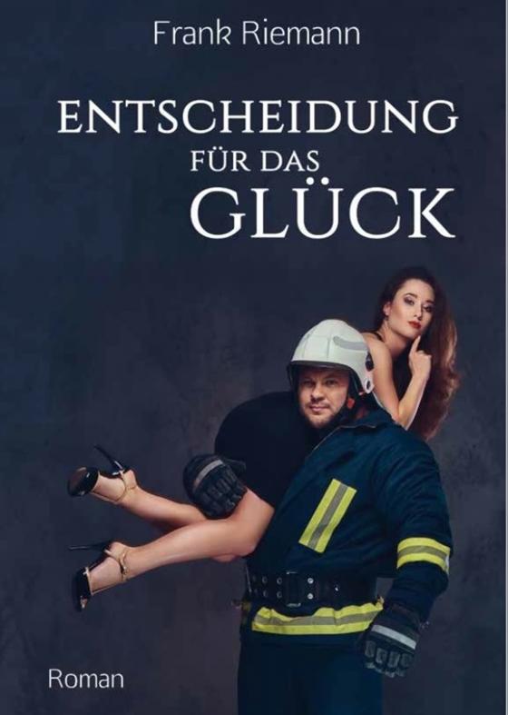 Cover-Bild Entscheidung für das Glück