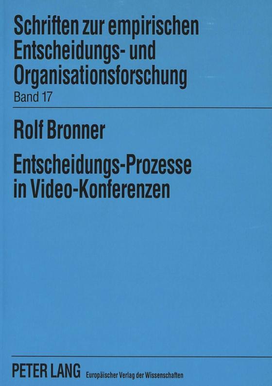 Cover-Bild Entscheidungs-Prozesse in Video-Konferenzen