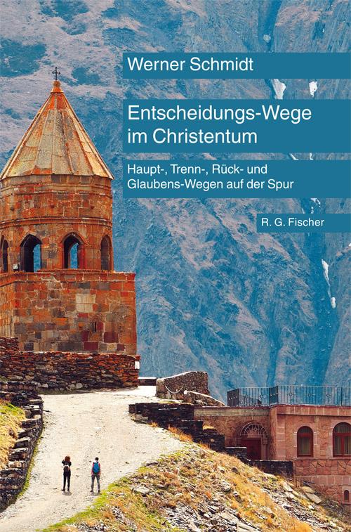 Cover-Bild Entscheidungs-Wege im Christentum