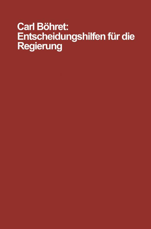 Cover-Bild Entscheidungshilfen für die Regierung