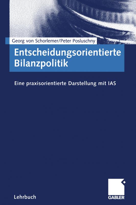 Cover-Bild Entscheidungsorientierte Bilanzpolitik