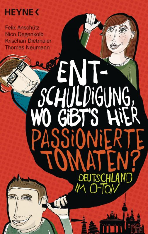 Cover-Bild Entschuldigung, wo gibt's hier passionierte Tomaten?