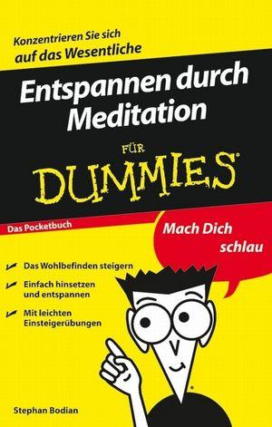 Cover-Bild Entspannen durch Meditation für Dummies Das Pocketbuch