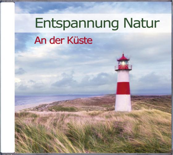 Cover-Bild Entspannung Natur - An der Küste