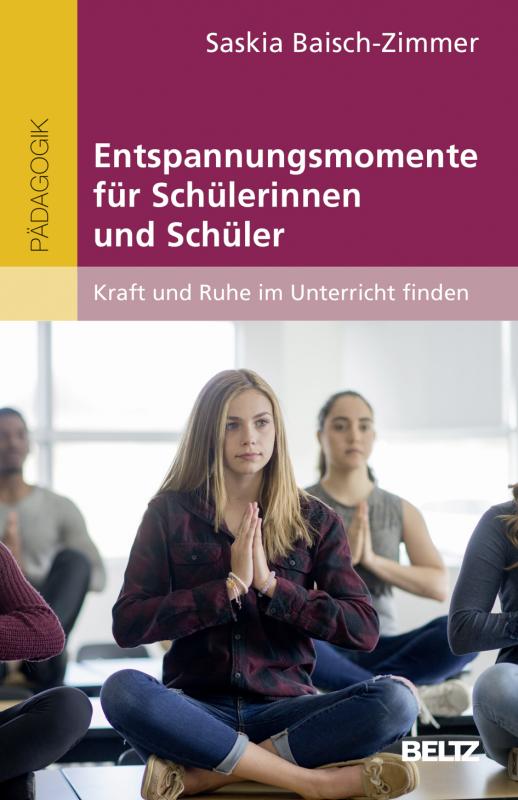 Cover-Bild Entspannungsmomente für Schülerinnen und Schüler