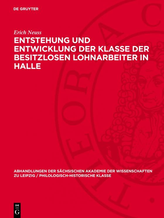 Cover-Bild Entstehung und Entwicklung der Klasse der besitzlosen Lohnarbeiter in Halle