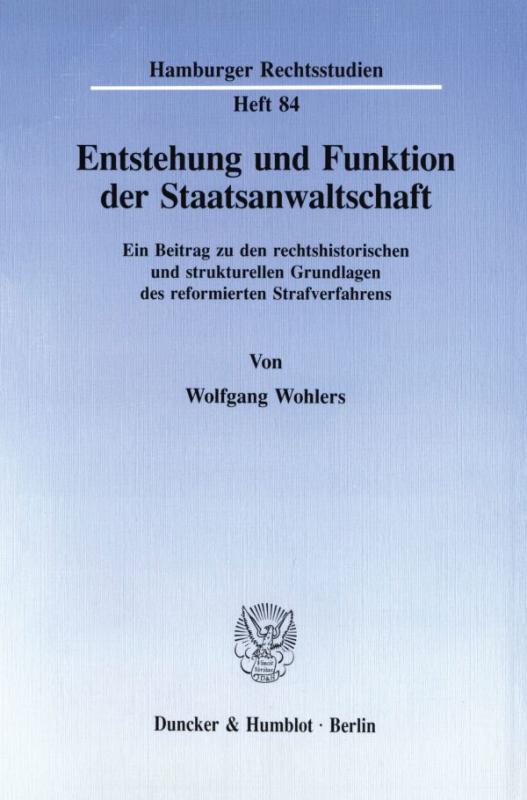 Cover-Bild Entstehung und Funktion der Staatsanwaltschaft.