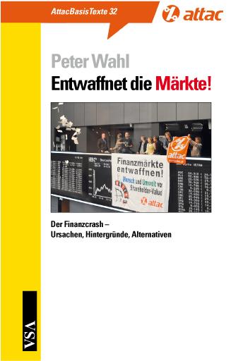 Cover-Bild Entwaffnet die Märkte!