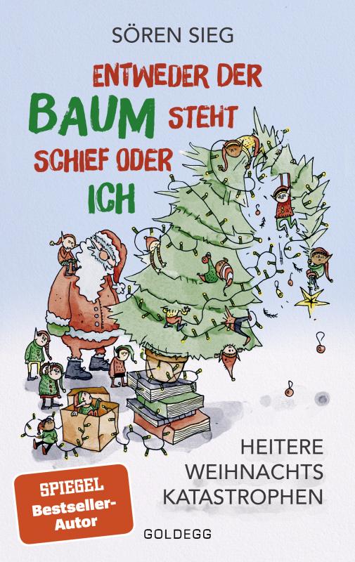 Cover-Bild Entweder der Baum steht schief oder ich