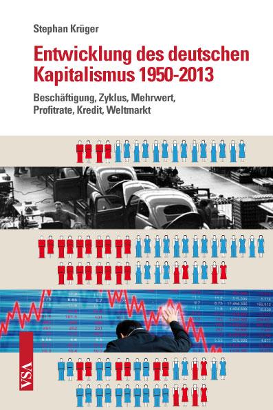 Cover-Bild Entwicklung des deutschen Kapitalismus 1950-2013